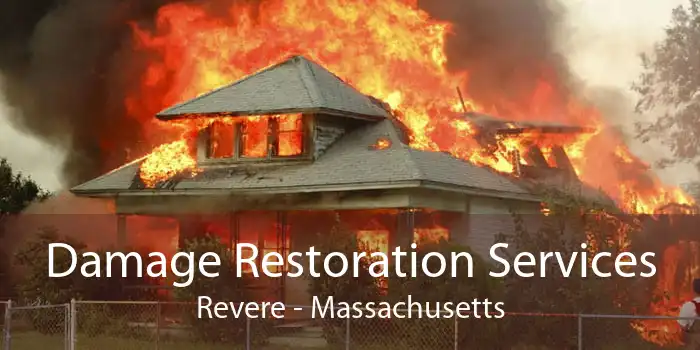 Damage Restoration Services Revere - Massachusetts