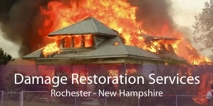 Damage Restoration Services Rochester - New Hampshire