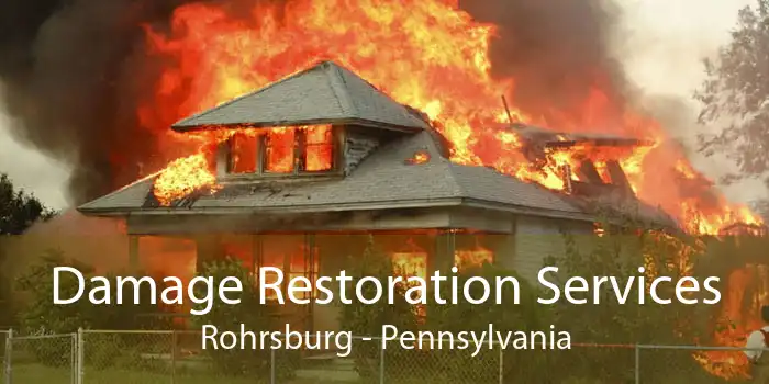 Damage Restoration Services Rohrsburg - Pennsylvania