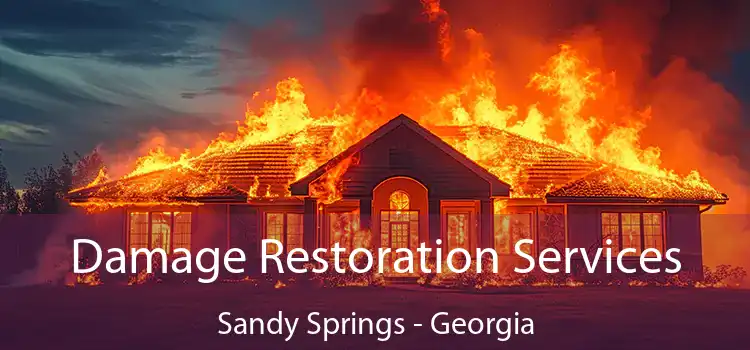 Damage Restoration Services Sandy Springs - Georgia