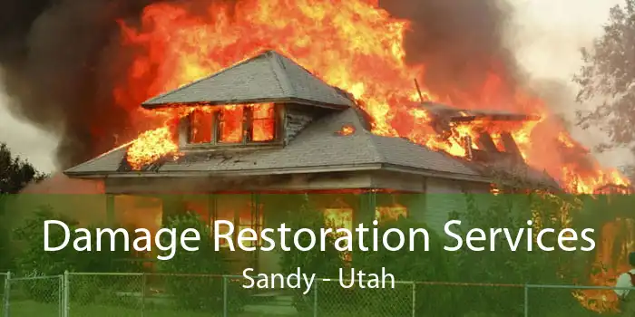Damage Restoration Services Sandy - Utah