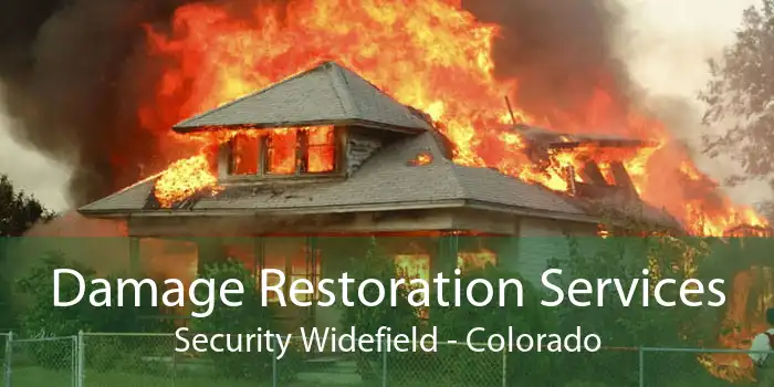 Damage Restoration Services Security Widefield - Colorado