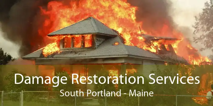 Damage Restoration Services South Portland - Maine
