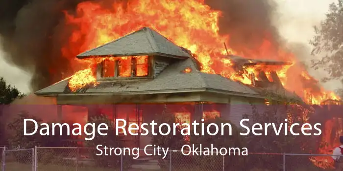 Damage Restoration Services Strong City - Oklahoma