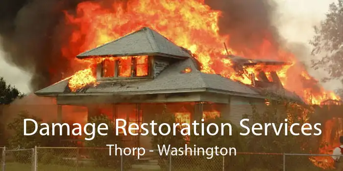 Damage Restoration Services Thorp - Washington