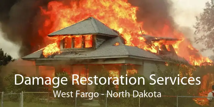 Damage Restoration Services West Fargo - North Dakota