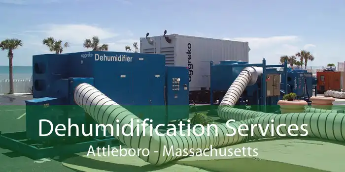 Dehumidification Services Attleboro - Massachusetts
