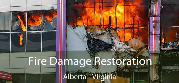 Fire Damage Restoration Alberta - Virginia