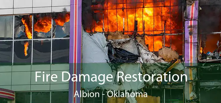 Fire Damage Restoration Albion - Oklahoma