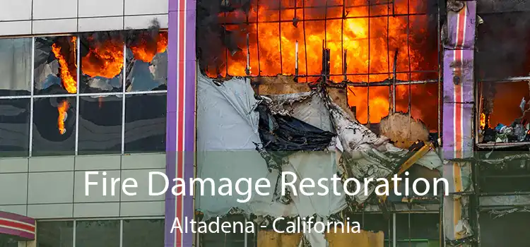 Fire Damage Restoration Altadena - California