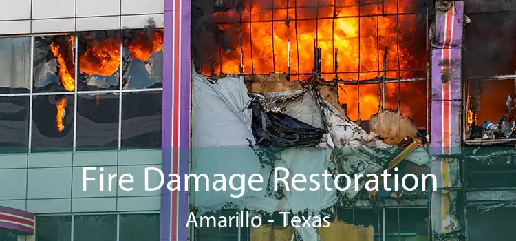 Fire Damage Restoration Amarillo - Texas