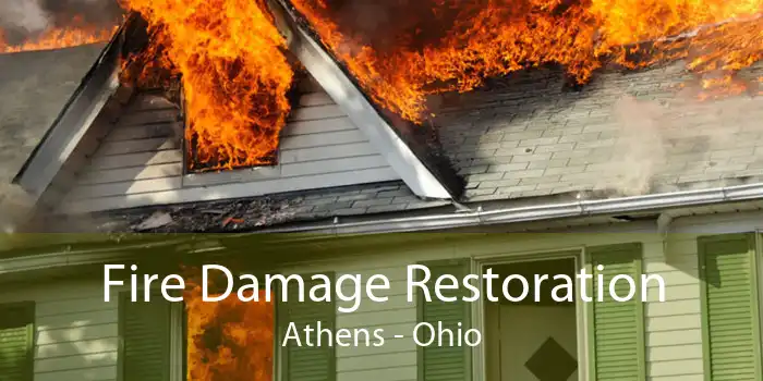 Fire Damage Restoration Athens - Ohio