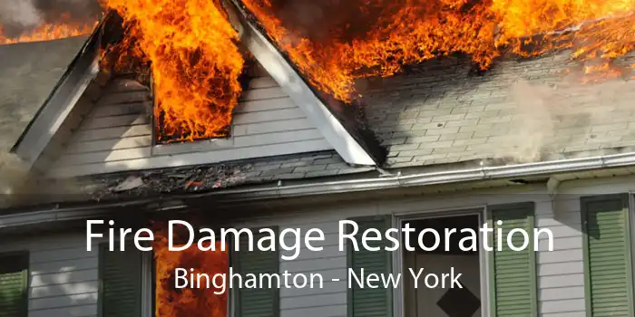 Fire Damage Restoration Binghamton - New York