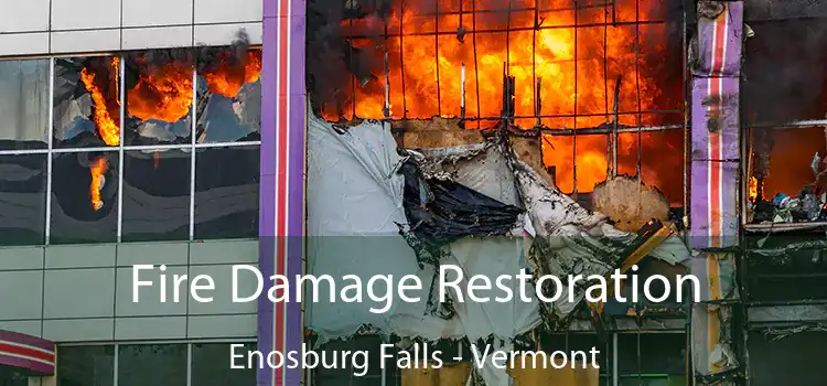 Fire Damage Restoration Enosburg Falls - Vermont