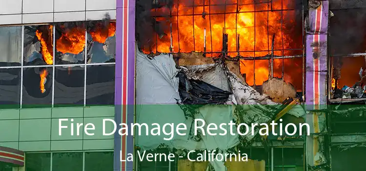 Fire Damage Restoration La Verne - California