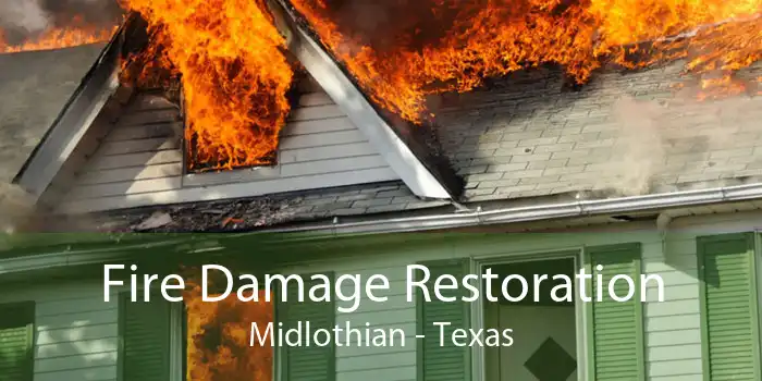 Fire Damage Restoration Midlothian - Texas