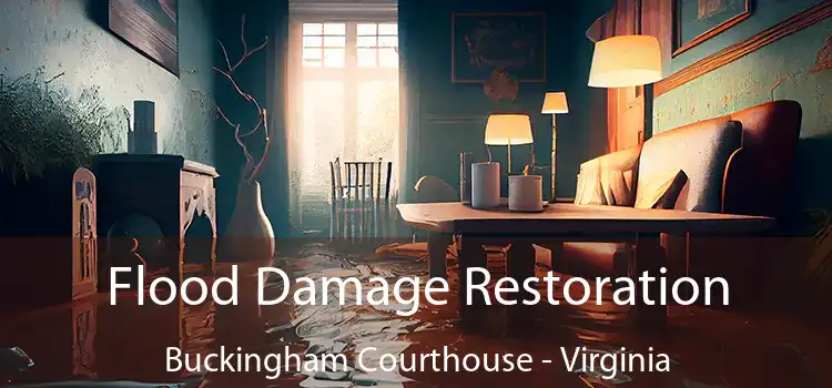 Flood Damage Restoration Buckingham Courthouse - Virginia