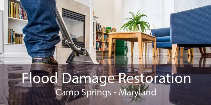 Flood Damage Restoration Camp Springs - Maryland