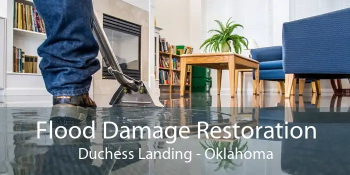 Flood Damage Restoration Duchess Landing - Oklahoma