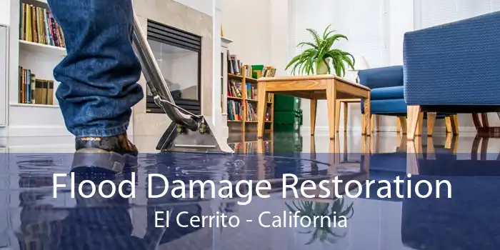 Flood Damage Restoration El Cerrito - California
