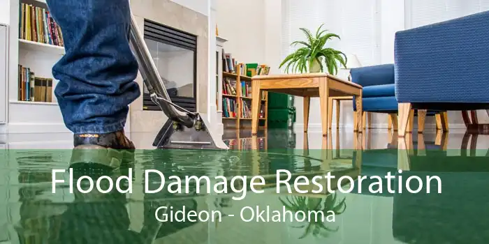 Flood Damage Restoration Gideon - Oklahoma
