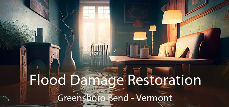 Flood Damage Restoration Greensboro Bend - Vermont