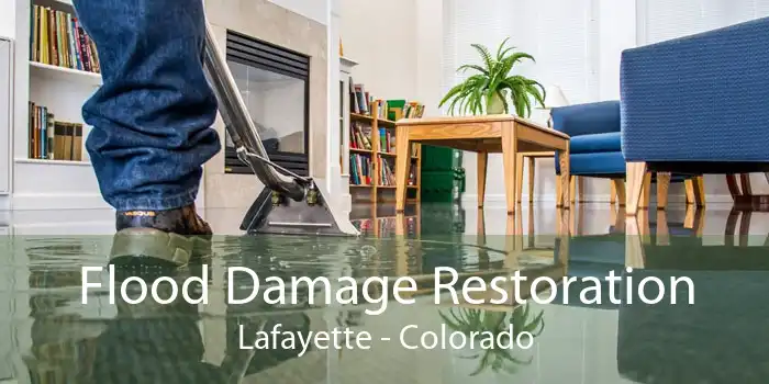 Flood Damage Restoration Lafayette - Colorado