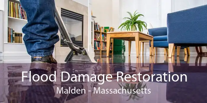 Flood Damage Restoration Malden - Massachusetts