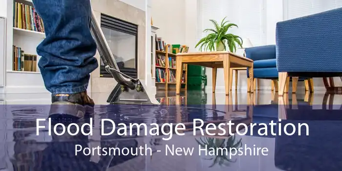 Flood Damage Restoration Portsmouth - New Hampshire