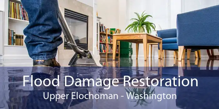 Flood Damage Restoration Upper Elochoman - Washington