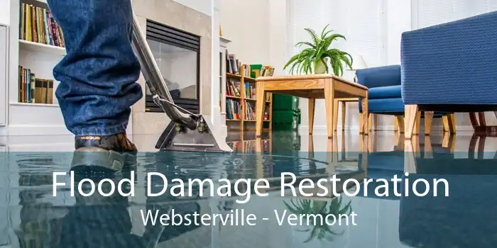 Flood Damage Restoration Websterville - Vermont