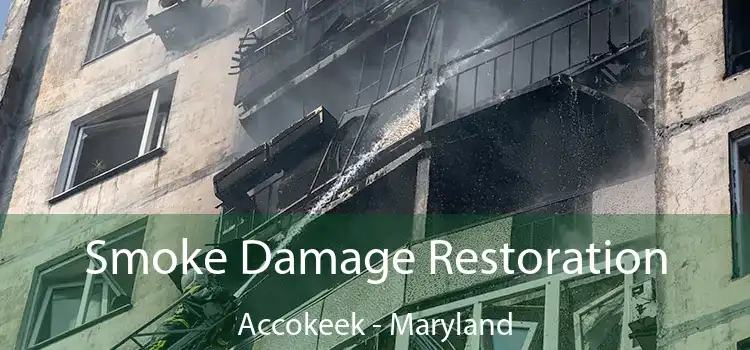 Smoke Damage Restoration Accokeek - Maryland