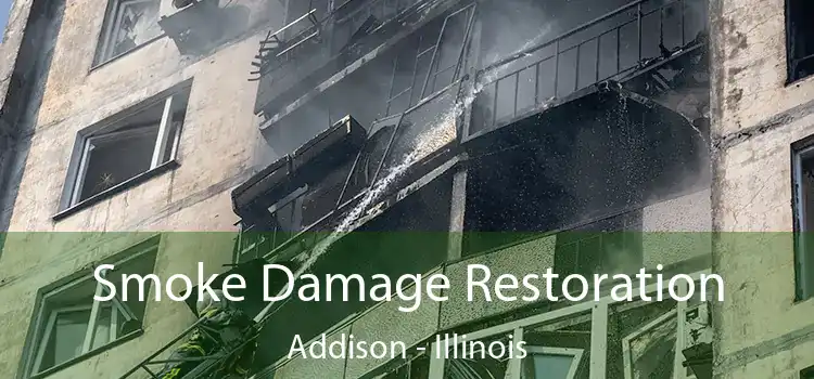 Smoke Damage Restoration Addison - Illinois