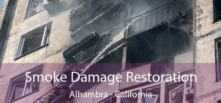 Smoke Damage Restoration Alhambra - California