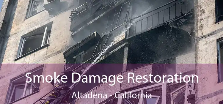 Smoke Damage Restoration Altadena - California