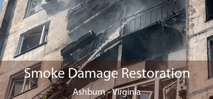 Smoke Damage Restoration Ashburn - Virginia