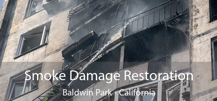 Smoke Damage Restoration Baldwin Park - California