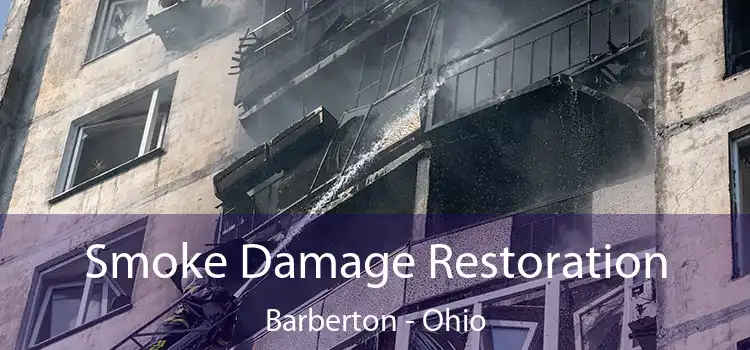 Smoke Damage Restoration Barberton - Ohio