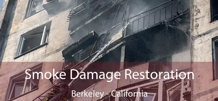 Smoke Damage Restoration Berkeley - California