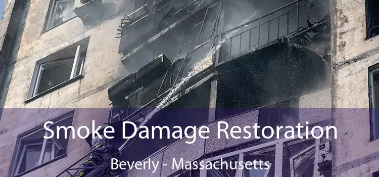 Smoke Damage Restoration Beverly - Massachusetts