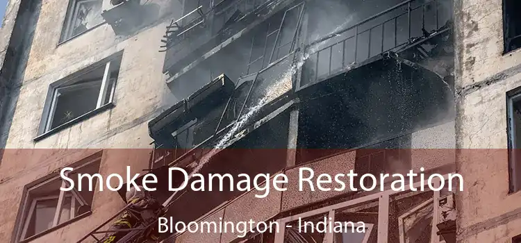 Smoke Damage Restoration Bloomington - Indiana