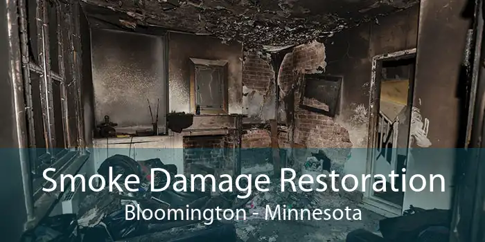 Smoke Damage Restoration Bloomington - Minnesota