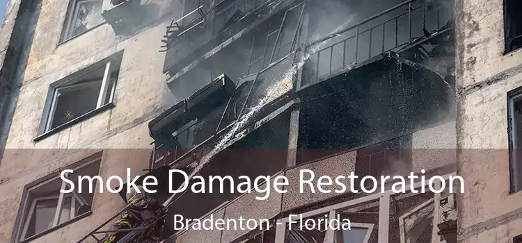 Smoke Damage Restoration Bradenton - Florida