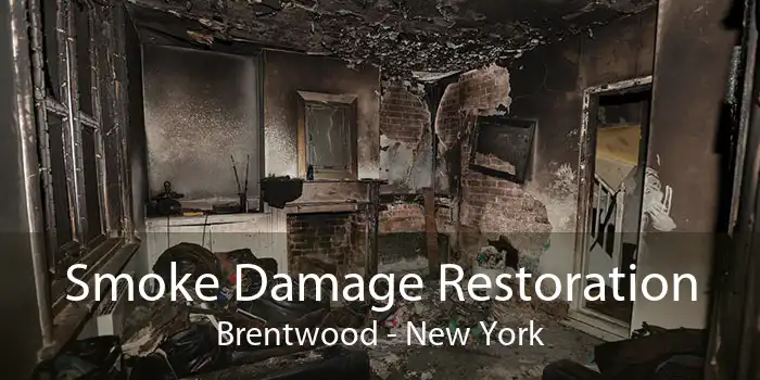 Smoke Damage Restoration Brentwood - New York