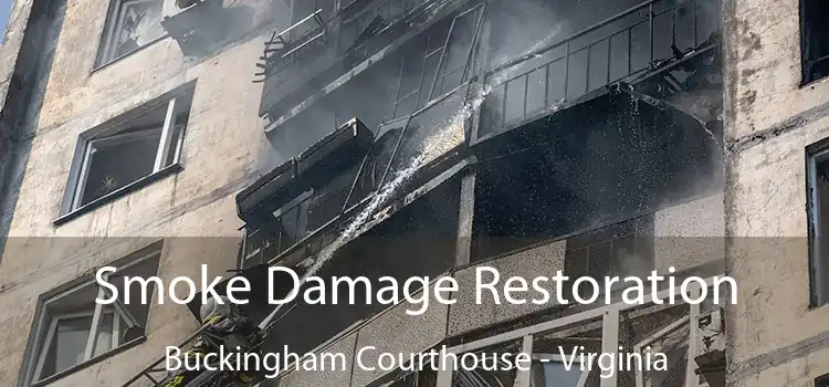 Smoke Damage Restoration Buckingham Courthouse - Virginia