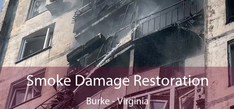 Smoke Damage Restoration Burke - Virginia