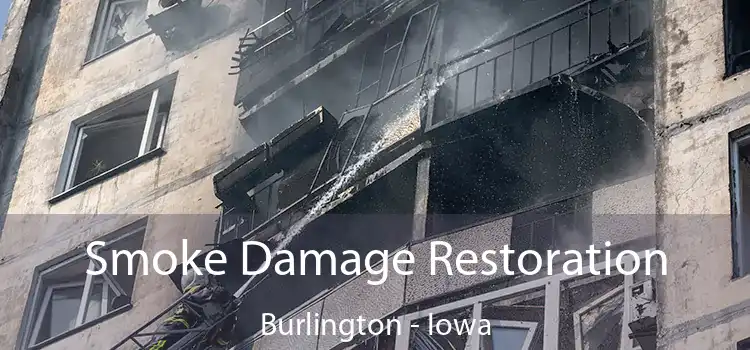 Smoke Damage Restoration Burlington - Iowa