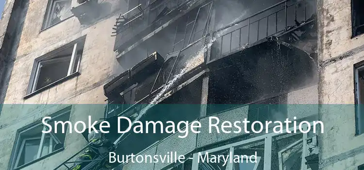 Smoke Damage Restoration Burtonsville - Maryland