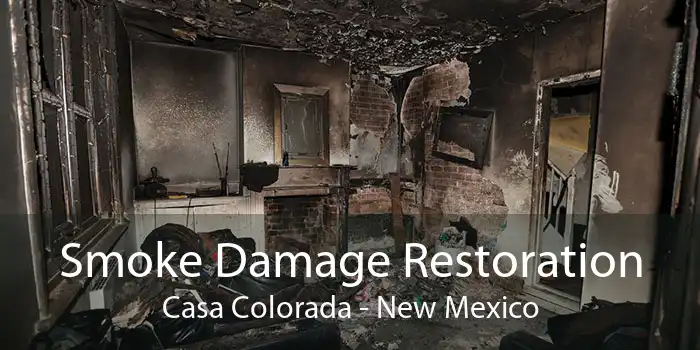 Smoke Damage Restoration Casa Colorada - New Mexico