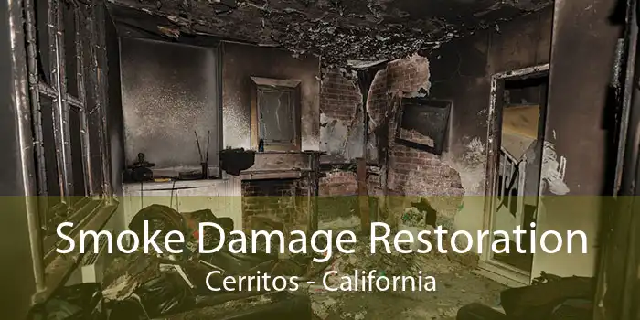 Smoke Damage Restoration Cerritos - California